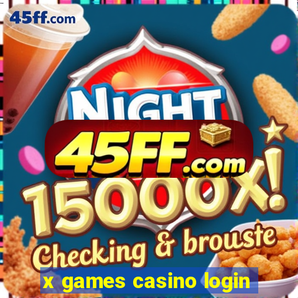 x games casino login